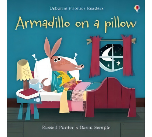 Armadillo On A Pillow Phonics Readers, De Indefinido. En Inglés, 0