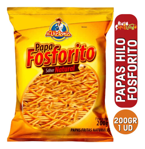 Papas Hilo Fosforito La Victoria 200gr