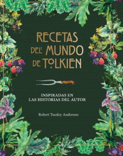 Libro Recetas Del Mundo De Tolkien