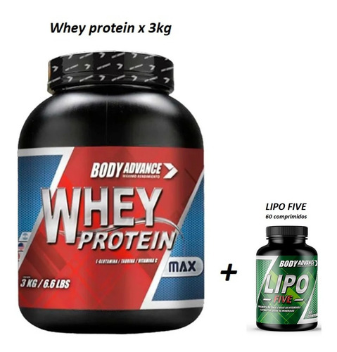Whey Protein 3 Kg ( Proteína Pura ) + Lipo Five 60 Comprimidos. Body Advance