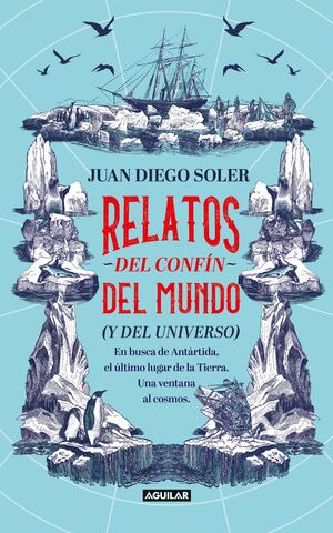 Libro Relatos Del Confin Ndel Mundo Y Del Unioverso