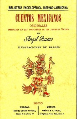 Libro Cuentos Mexicanos Inspirados En Las Costumbres Mexicas