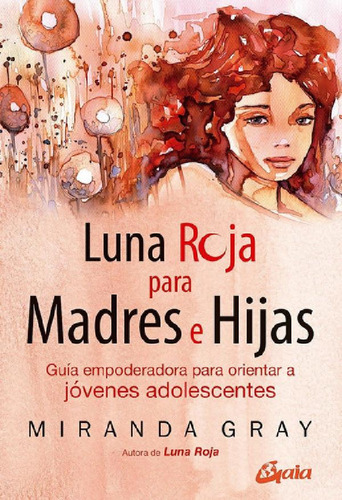 Libro - Luna Roja Para Madres E Hijas