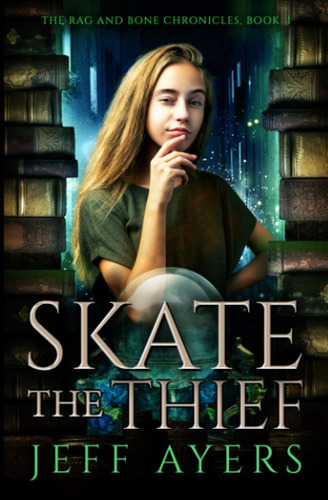 Libro:  Skate The Thief (the Rag And Bone Chronicles)