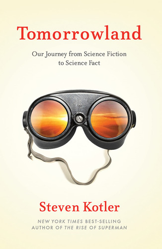 Book : Tomorrowland Our Staggering Journey From Science...