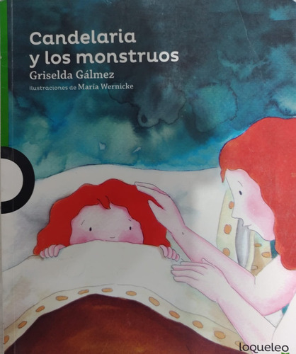 Candelaria Y Los Monstruos / Griselda Gálmez / Santillana#34