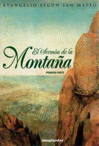 Sermon De La Montaña 1, El, De Rodriguez Felder, Luis Hernan. Editorial Imaginador, Tapa Tapa Blanda En Español