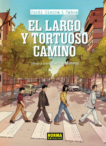 El Largo Y Tortuoso Camino, De Jordi Sierra I Fabra. Editorial Norma Editorial, S.a., Tapa Dura En Español