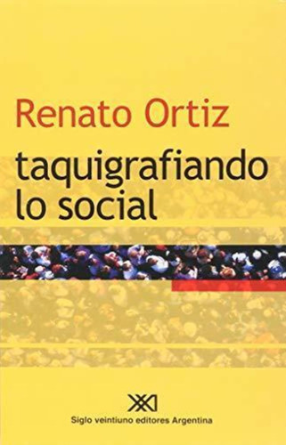 Taquigrafiando Lo Social