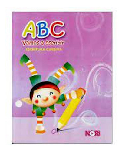 Abc Vamos A Escribir, Libro De Escritura De Nori