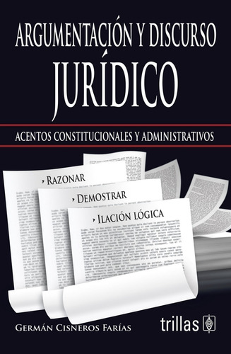 Argumentación Y Discurso Jurídico Trillas