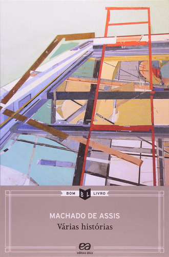 Várias histórias, de Joaquim Machado de Assis. Série Bom livro Editora Somos Sistema de Ensino, capa mole em português, 2012