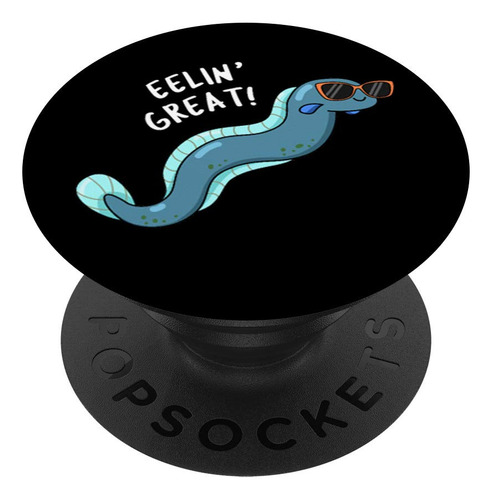 Eelin Great Funny Eel Pun Regalo Popsockets Popgrip: Agarre