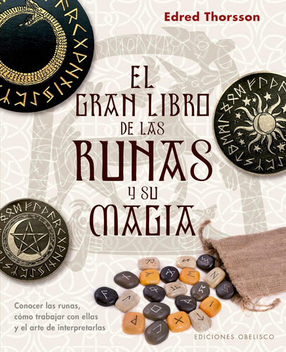 Libro: El Gran Libro De Las Runas Y Su Magia (spanish Editio