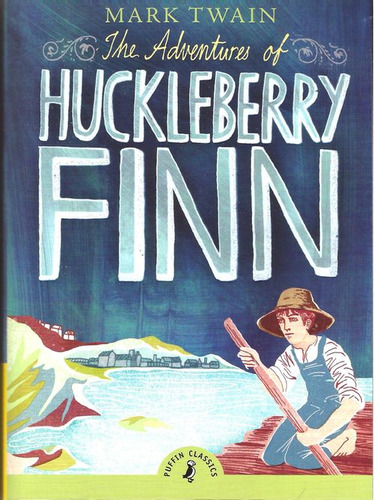 Adventures Of Huckleberry Finn,the - Puffin Classics / Twain