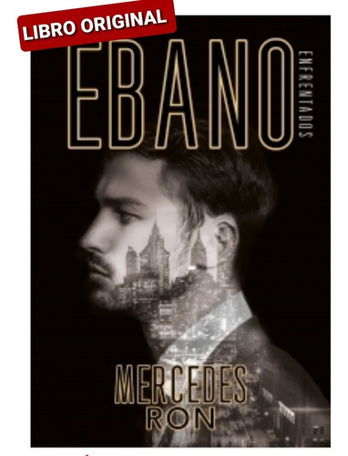 Ebano. Enfrentados, De Mercedes Ron. Editorial Random En Español