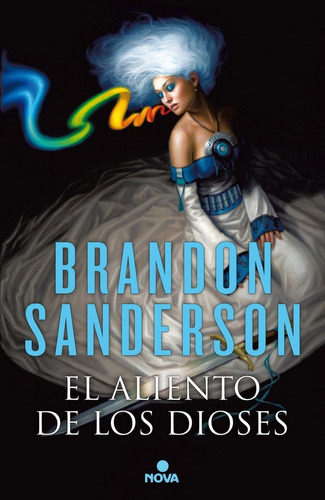 Libro El Aliento De Los Dioses - Brandon Sanderson - Nova
