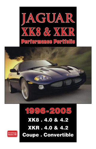 Libro: Cartera De Rendimiento Del Jaguar Xk8 Y Xkr: Prueba D