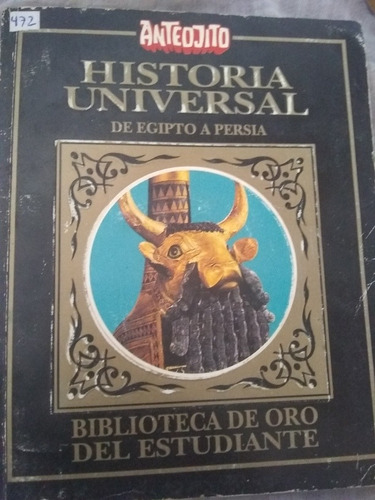 Libro Anteojito Historia Universal De Egipto A Persia 