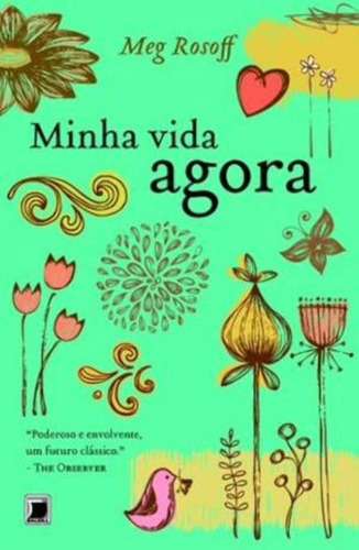 Minha vida agora, de Rosoff, Meg. Editora Record Ltda., capa mole em português, 2012
