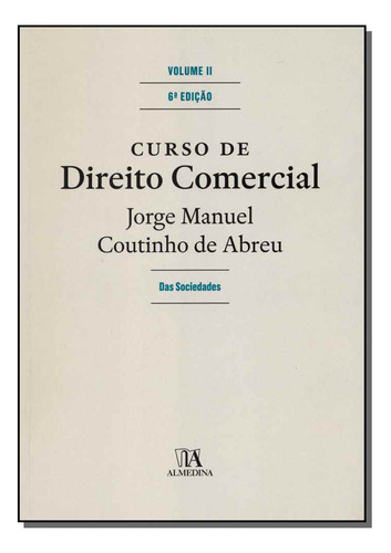 Libro Curso De Direito Comercial Volume Ii 06ed 19 De Manuel