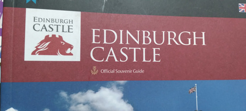 Edinburgh Castle Official Souvenir Guide