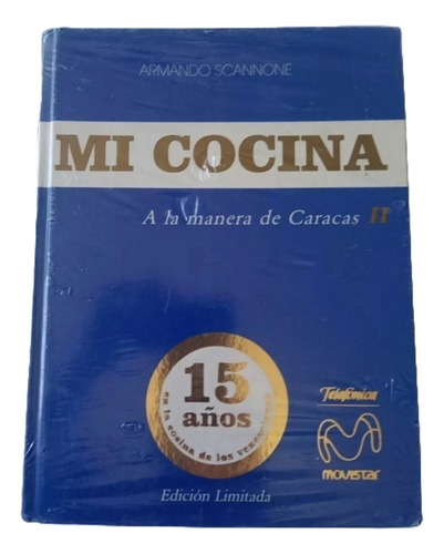 Mi Cocina 2 Azul 15 Años Tapa Dura Scannone Edición Limitada