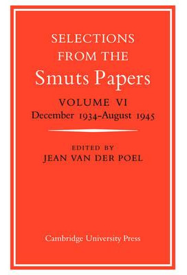 Libro Selections From The Smuts Papers: Volume 6, Decembe...