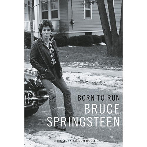Born To Run. Bruce Springsteen