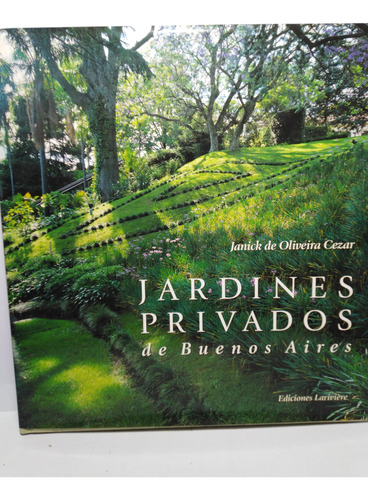 Jardines Privados De Buenos Aires - Janick De Oliveira Cezar