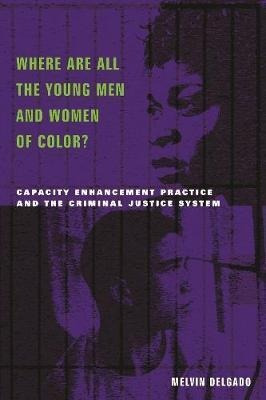 Where Are All The Young Men And Women Of Color? : Capacit...