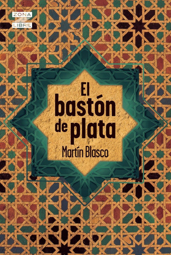 El Baston De Plata - Martín Blasco- Norma Zona Libre