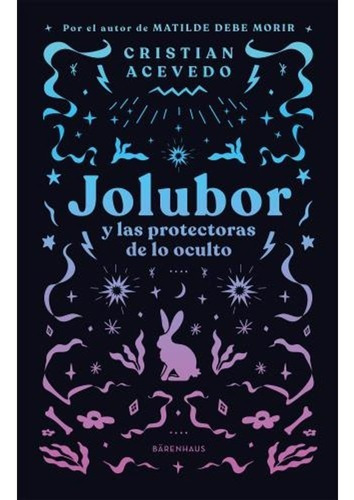 Jolubor Y Las Protectoras Oculto - Acevedo - Barenhaus Libro