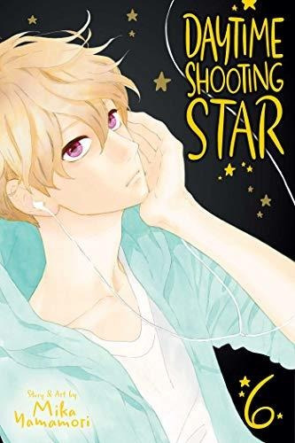 Book : Daytime Shooting Star, Vol. 6 (6) - Yamamori, Mika