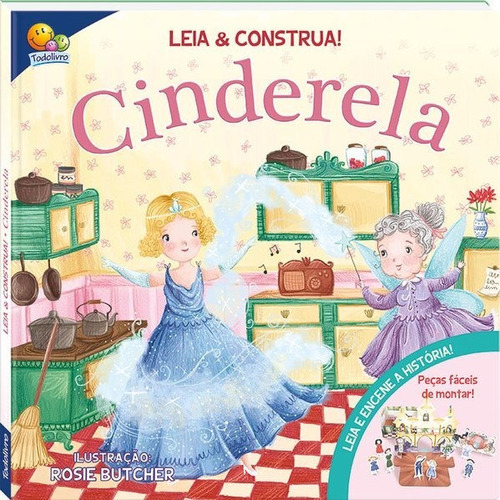 Leia E Construa! Cinderela, De Top That! Publishing Plc., Vol. 1. Editora Todolivro, Capa Mole Em Português