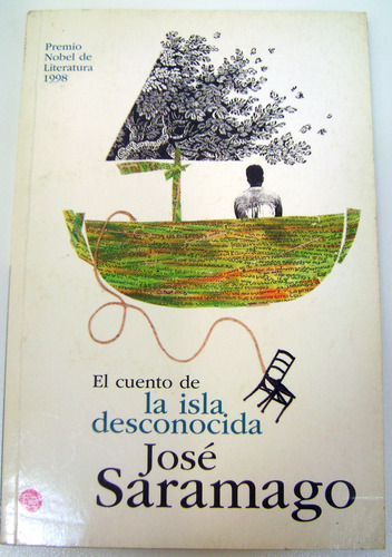 El Cuento De La Isla Desconocida Jose Saramago Nobel Boedo