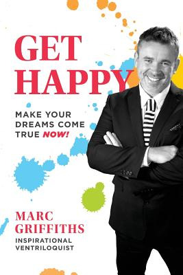 Libro Get Happy: Make Your Dreams Come True Now! - Griffi...