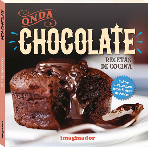 ONDA CHOCOLATE, de Taína Rolf. Editorial Grupo Imaginador, tapa blanda en español, 2023