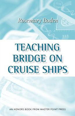 Libro Teaching Bridge On Cruise Ships - Boden, Rosemary