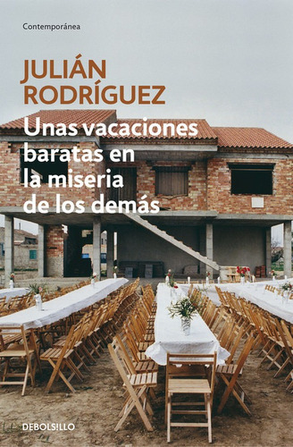 Unas Vacaciones Baratas En La Miseria De Los Demas - Rodr...