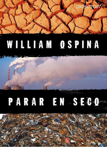 Parar En Seco, De Ospina, William. Editorial Navona, Tapa Dura En Español
