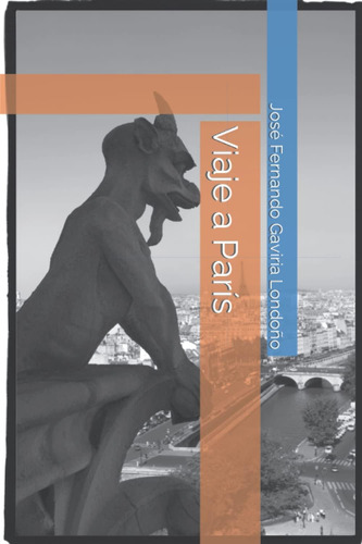 Libro: Viaje A París (spanish Edition)