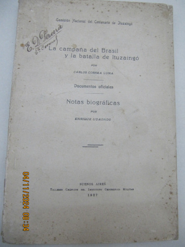 La Campaña De Brasil Y La Batalla Ituzaingo Correa Luna 1927