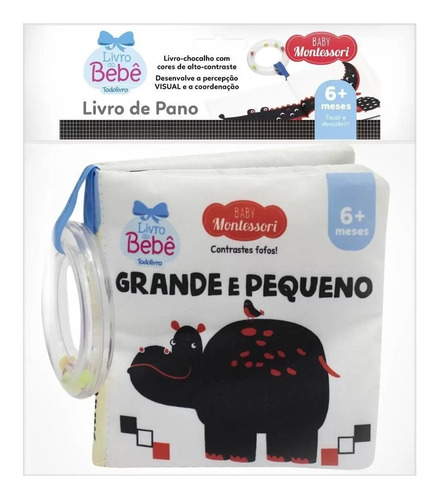 Livro De Pano Com Chocalho Baby Montessori Contrastes Fofos Grande E Pequeno - Editora Todolivro