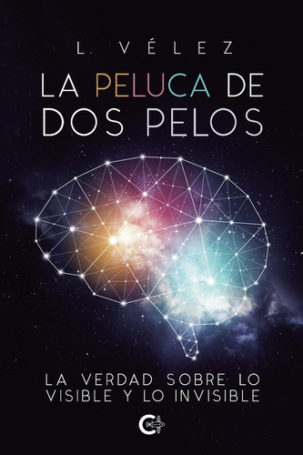 La Peluca De Dos Pelos: No, de Vélez, L., vol. 1. Editorial CALIGRAMA, tapa pasta blanda, edición 1 en español, 2023