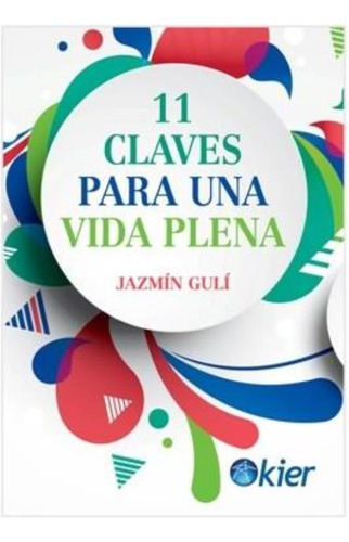 11 Claves Para Una Vida Plena