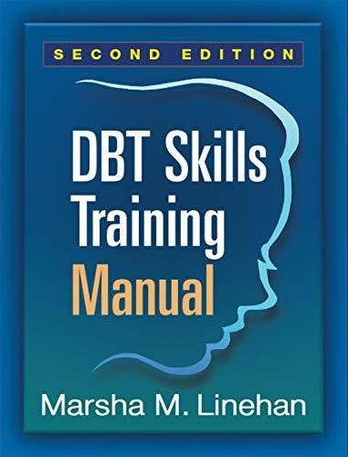 Dbt Skills Training Manual, Second Edition, De Marsha M. Linehan. Editorial Guilford Publications, Tapa Blanda En Inglés