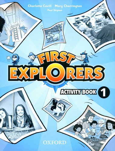 First Explorers 1 - Act. - Charlotte, Mary Y Otros