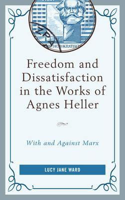 Libro Freedom And Dissatisfaction In The Works Of Agnes H...