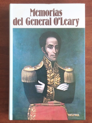 Memorias Del General O'leary Tomo 26